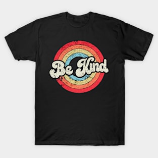 be kind tones T-Shirt